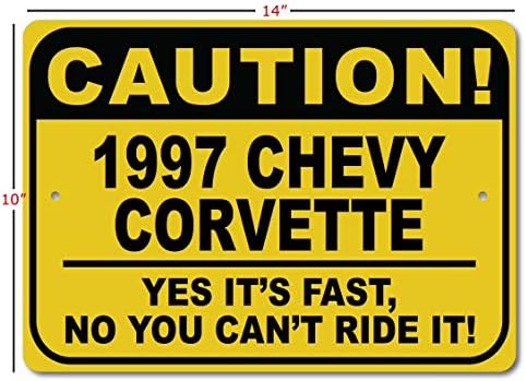 1997 97 שברולט קורבט זהירות שלט רכב מהיר, שלט חידוש מתכת, עיצוב קיר מערת גבר, שלט מוסך - 10x14 אינץ